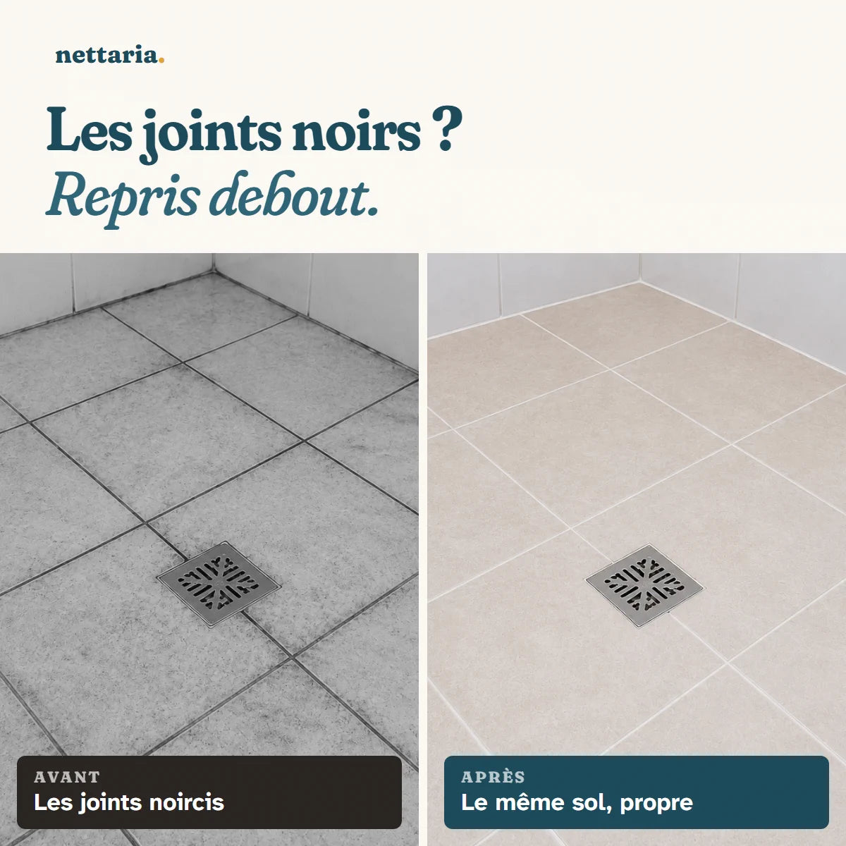 Les joints noirs de la douche, avant et après.